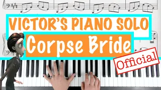 How to play VICTOR'S PIANO SOLO - Corpse Bride (Danny Elfman) Piano Tutorial + Sheet Music