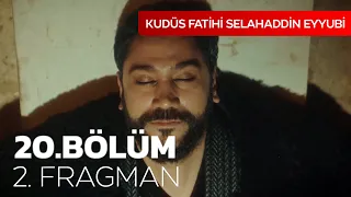 Kudüs Fatihi Selahaddin Eyyubi 20.Bölüm 2.Fragmanı | Ölecek!