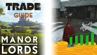 Manor Lords - Trading Guide - Quick and Simple