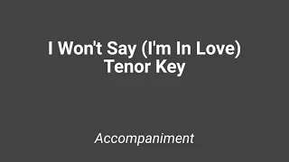 I Won't Say I'm in Love (Instrumental Version)(Tenor Key)