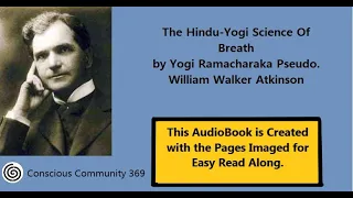 The Hindu-Yogi Science of Breath by Yogi Ramacharaka Pseudo. William Waler Atkinson  AudioBook Pages