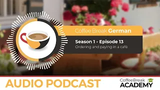 Restaurant phrases in German | Coffee Break German podcast S1E13