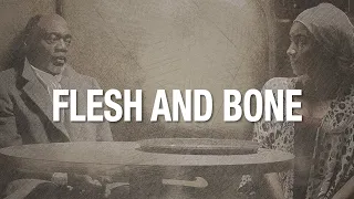 Flesh and Bone Trailer