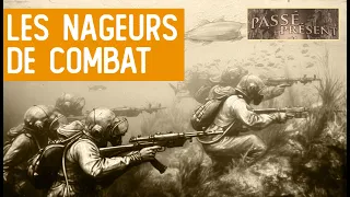 Histoire des commandos marine et des nageurs de combat - Le Nouveau Passé-Présent - TVL