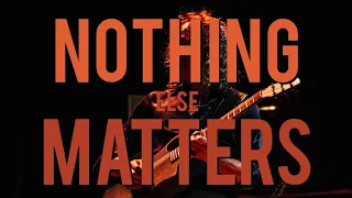 Metallica: Nothing Else Matters - Live In Mountain View, California (October 23, 2016)