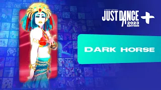 Just Dance 2023 Edition+: “Dark Horse” by Katy Perry