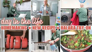 DAY IN THE LIFE / HOMEMAKING + NEW RECIPE + HALARA TRY-ON HAUL