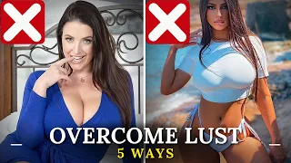 5 MASCULINE Ways To STOP Looking At Women With LUST (ULTIMATE Guide...) | self development