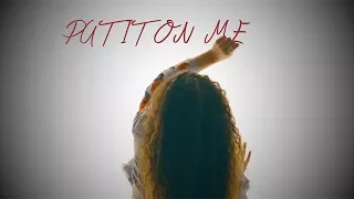 Put It On Me Official Video