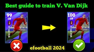 Best guide to train new English league V. Van Dijk in efootball 2024#efootball#efootball2024#vandijk