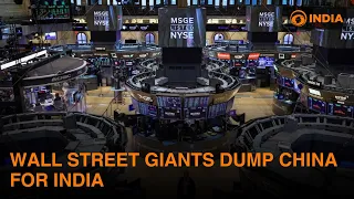 Wall Street Giants Dump China for India | Special Broadcast | DD India