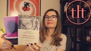 Memórias do subsolo (Dostoiévski) 🇷🇺 | Tatiana Feltrin