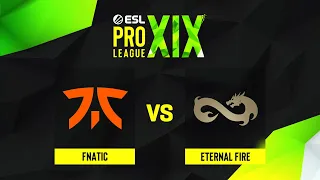 fnatic проти Eternal Fire | Мапа 1 Overpass | ESL Pro League Season 19