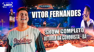 VITOR FERNANDES | SHOW COMPLETO no Festival piZro | VITÓRIA DA CONQUISTA - BA #repertórionovo