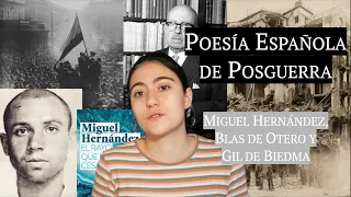 Literatura Española de Posguerra. Selectividad. Miguel Hernández, Blas de Otero y Gil de Biedma