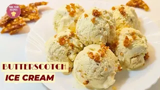 Homemade Butterscotch Ice Cream Recipe | Butterscotch IceCream with custard powder