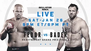 Bellator 214: Fedor vs. Bader - JANUARY 26th on Paramount Network