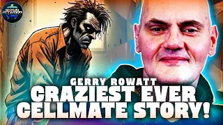 Funniest Craziest Cellmate Story EVER! - Gerry Rowatt - Scotland Glasgow Gorbals