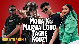 Marwa Loud x Kouz1 x Moha K x Tagne -Ghir Ntiya- (Official Remix by Nash)