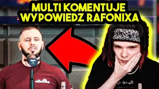 MULTI komentuje WYPOWIEDŹ RAFONIXA O YFL i XI