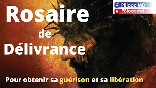 Rosaire de Délivrance par le Précieux Sang de Jésus-Christ!