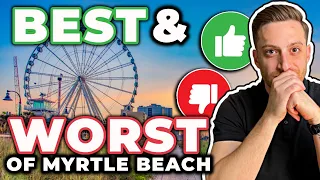 The Ultimate Pros and Cons of Living in Myrtle Beach, South Carolina