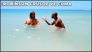 Robinson Crusoe ve Cuma - Cuma Robinson'a Saydırıyor | Türk Komedi Filmi