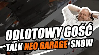 Już wkrótce w Talk NEO GARAGE SHOW! Całkiem odlotowy gość