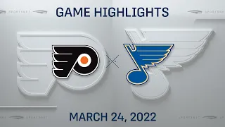 NHL Highlights | Flyers vs. Blues - Mar. 24, 2022