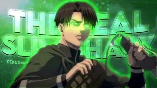 Levi Edit The Real Slim Shady  (AMV/EDIT)