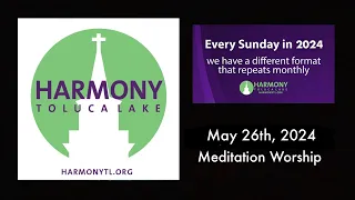 Harmony Sunday worship service - 5/26/24