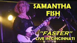Samantha Fish: "Faster" Live 10/21/21 Riverfront Live, Cincinnati, OH