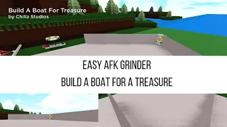 EASY AFK GRINDER | BUILD A BOAT FOR A TREASURE