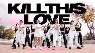 [K-POP IN PUBLIC | ONE TAKE] 블랙핑크 BLACKPINK - Kill This Love | DANCE COVER by NABI from RUSSIA