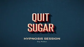 Quit Sugar Hypnosis Session