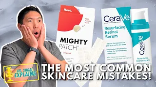 Dermatologist Explains: Three Common Skincare Mistakes!