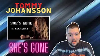 "She's Gone" by Tommy Johansson (Steelheart Cover) -- Drummer Reacts!