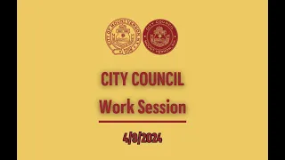 City Council Work Session | Tuesday, April 9,2024