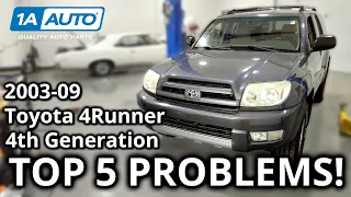 Top 5 Problems Toyota 4Runner SUV 4th Generation 2003-09