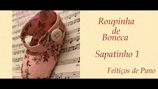 SAPATINHO DE BONECA - Programa Feitiços com Mara Couto - 14/07/2020