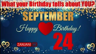 24 September Birthday Personality | Secrets of your Birthday | What your Birth Date says |Zanjani TV