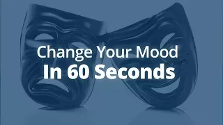 How to Change Your Mood in 60 Seconds [or Less!] | Jack Canfield