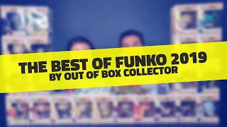 The Best of Funko 2019 by Out of Box Collector