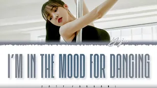 GFRIEND 'Yuju' - 'I’m In the Mood for Dancing' [True Beauty OST Part 2] Lyrics [Color Coded_Eng]