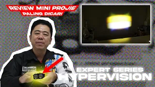 REVIEW MINI PROJECTOR HYPERVISION EXPERT SERIES❗️ PALING MANTAB DIBANDING MINI PROJIE LAIN?!