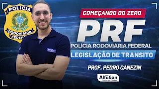 Concurso PRF 2024 - Aula de Legislação de Trânsito - AlfaCon