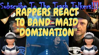 Rappers React To Band-Maid "Domination"!!!