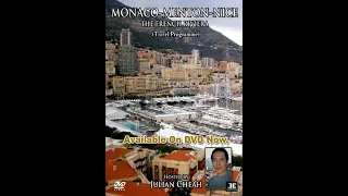 "MONACO MENTON NICE - THE FRENCH RIVIERA" (2010) Hosted by JULIAN CHEAH