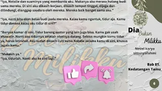 Bab 81. Kedatangan Tamu #kbm #novellaris #novel #author #novelromantis