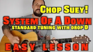 Chop Suey! System Of A Down Easy Lesson